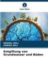 Habiba Dali, Naouel Dali - Entgiftung von Grundwasser und Böden