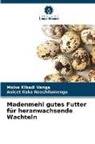 Moise Kibadi Vanga, Anicet Ilaka Nzashilumengu - Madenmehl gutes Futter für heranwachsende Wachteln