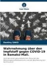 Dantiny Sako - Wahrnehmung über den Impfstoff gegen COVID-19 in Bamako-Mali.