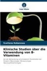 Svetlana Kabanowa - Klinische Studien über die Verwendung von B-Vitaminen