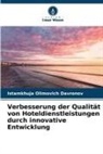 Istamkhuja Olimovich Davronov - Verbesserung der Qualität von Hoteldienstleistungen durch innovative Entwicklung