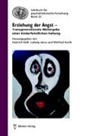 Ludwig Janus, Winfried Kurth, Heinrich J. Reiß - Erziehung der Angst