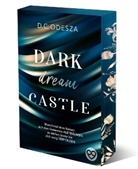 D C Odesza, D. C. Odesza, D.C. Odesza - DARK dream CASTLE