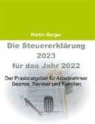 Martin Berger - Die Steuererklärung 2023 für das Jahr 2022
