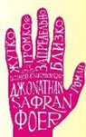 Jonathan Safran Foer - Zhutko gromko i zapredel'no blizko