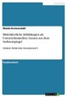 Maida Kreimendahl - Mittelalterliche Abbildungen als Unterrichtsmedien. Szenen aus dem Sachsenspiegel