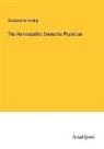 Constantine Hering - The Homeopathic Domestic Physician