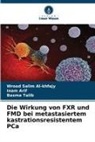 Wrood Salim Al-khfajy, Inam Arif, Basma Talib - Die Wirkung von FXR und FMD bei metastasiertem kastrationsresistentem PCa
