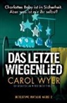 Carol Wyer - Das letzte Wiegenlied