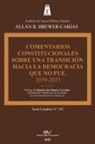 Allan R. Brewer-Carías - COMENTARIOS CONSTITUCIONALES SOBRE UNA TRANSICIÓN A LA DEMOCRACIA QUE NO FUE