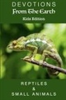 Linda S Carter - Devotions From The Earth Kids Edition - Reptiles & Small Animals