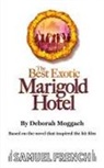 Deborah Moggach, Deborah Moggach - The Best Exotic Marigold Hotel