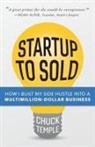 Chuck Temple - Startup to Sold