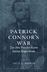 David E. Wagner - Patrick Connor's War