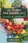Astrid Iversen - Lav-natrium DASH-kokebok 2023