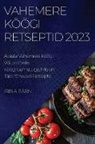 Irina Pärn - Vahemere Köögi Retseptid 2023