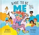 Kaci Bolls, Nathan Meckel, Ana Larranaga, Ana Larrañaga - Dare To Be Me