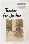 Devleena Ghosh, Heather Goodall, Helen Randerson - Teacher for Justice: Lucy Woodcock's Transnational Life
