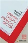 China Finance 40 Forum Research Group - The Jingshan Report: Opening China's Financial Sector