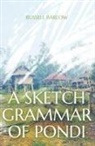 Russell Barlow - A Sketch Grammar of Pondi