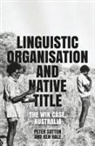Kenneth Locke Hale, Peter Sutton - Linguistic Organisation and Native Title: The Wik Case, Australia