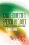 Henrike Frye - Child-directed Speech in Qaqet: A Language of East New Britain, Papua New Guinea