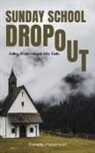 Danielle Peterson - Sunday School Dropout