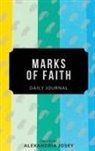 Alexandra Josey, Alexandria Josey - Marks of Faith
