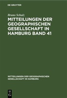 Bruno Schulz - Mitteilungen der Geographischen Gesellschaft in Hamburg Band 41
