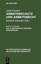 Adolf Günther, Richard Schneider - Adolf Günther: Arbeiterschutz und Arbeitsrecht - Teil 3: Betriebsstillegungsverordnung