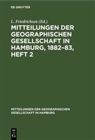 L. Friedrichsen - Mitteilungen der Geographischen Gesellschaft in Hamburg, 1882-83, Heft 2