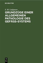 S. M. Lukjanow - Grundzüge einer allgemeinen Pathologie des Gefäss-Systems