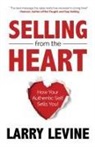 Larry Levine - Selling from the Heart