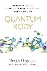 Deepak Chopra - Quantum Body