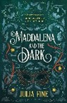 Julia Fine - Maddalena and the Dark