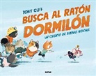 Tony Cliff - Busca al ratón dormilón / Let'S Get Sleepy!
