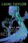 Laini Taylor - Días de Sangre y resplandor / Days of Blood & Starlight