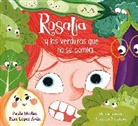 Pilar López Ávila, Paula Merlan, Paula Merlán, Arancha Perpiñán - Rosalía y las verduras que no se comía / Rosalia and the Veggies She Didn't Want to Eat