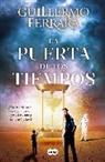 Guillermo Ferrara - La puerta de los tiempos / The Door of Time