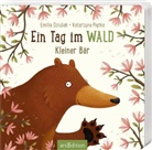 Emilia Dziubak, Katarzyna Pietka, Emilia Dziubak - Ein Tag im Wald - Kleiner Bär