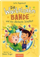 Jutta Degenhardt, Simone Krüger - Die Wackelzahn-Bande und das allerbeste Schulfest (Die Wackelzahn-Bande 2)