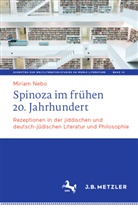 Nebo, Miriam Nebo - Spinoza im frühen 20. Jahrhundert