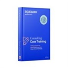 Stefan Menden, Stefan u Menden, Ralph Razisberger, Tanja Reineke - Das Insider-Dossier: Consulting Case-Training