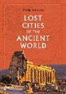 Philip Matyszak, Matyszak Philip - Lost Cities of the Ancient World