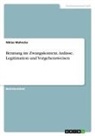 Niklas Mahncke - Beratung im Zwangskontext. Anlässe, Legitimation und Vorgehensweisen