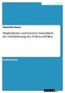 Charlotte Hoese - Möglichkeiten und Grenzen hinsichtlich der Globalisierung des Nollywood-Films