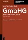 et al., Martin Heckelmann, Bela Knof, Christoph Terbrack - Max Hachenburg: Gesetz betreffend die Gesellschaften mit beschränkter Haftung (GmbHG) / Einleitung; §§ 1-34