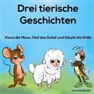 Hubert Honold - 3 tierische Geschichten