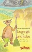 Patrick Serge Boutsindi - Les gris-gris de Ya foufou