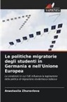 Anastasiia Zhuravlova - Le politiche migratorie degli studenti in Germania e nell'Unione Europea